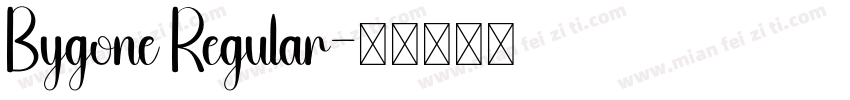 Bygone Regular字体转换
